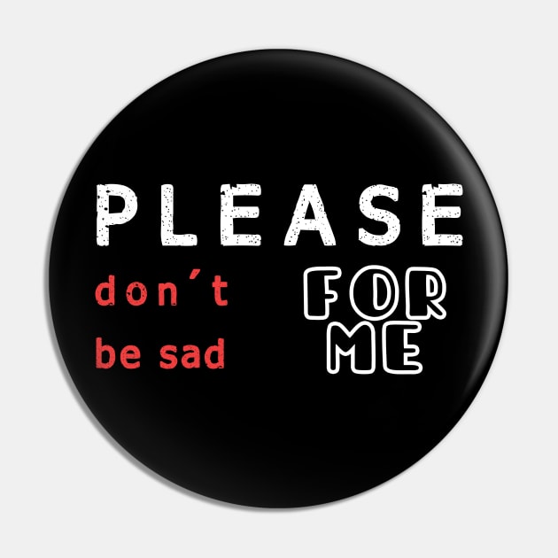 please don't be sad for me, Binx Halloween Pin by TATOH
