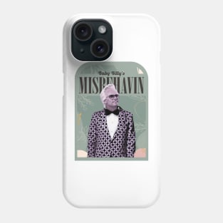 misbehavin art Phone Case