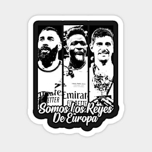 We are the Kings of Europe Magnet