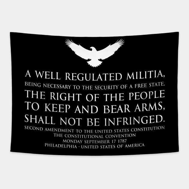 2nd Amendment (Second Amendment to the United States Constitution) Text - with US Bald eagle - white Tapestry by FOGSJ