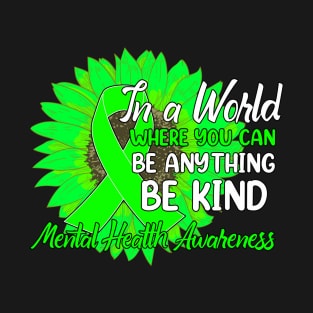 Dh be kind green ribbon sunflower mental health T-Shirt