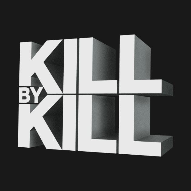 Kill By Kill the 13th by Kill By Kill podcast 