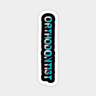 Orthodontist Magnet