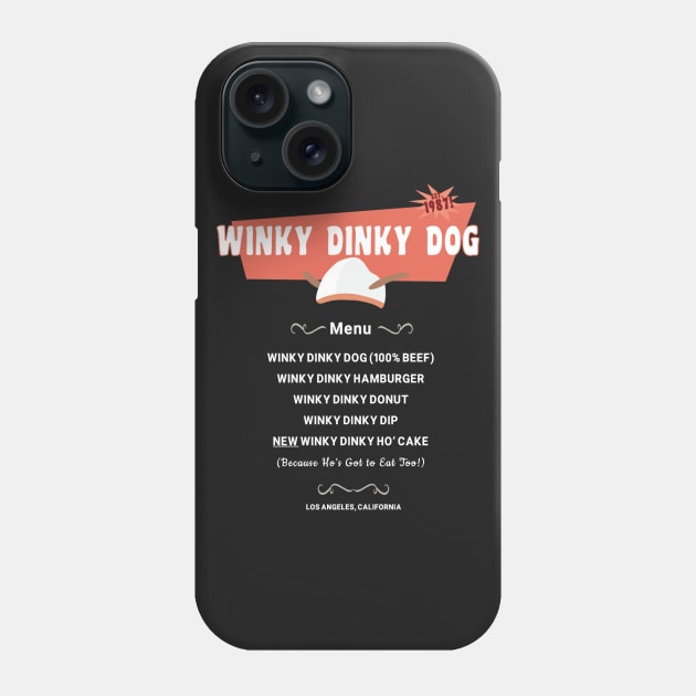 Winky Dinky Dog---Full Menu with Ho' Cake! Phone Case by dryweave