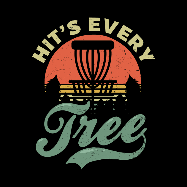 Disc Golfing Shirt | Hits Every Tree by Gawkclothing