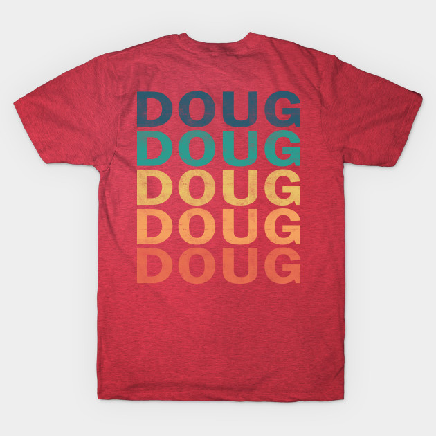 Discover Doug Name T Shirt - Doug Vintage Retro Name Gift Item Tee - Doug - T-Shirt