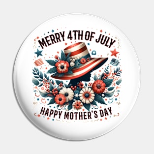 Merry 4th Of Mother's Day Happy Independence Day Women Men Pin