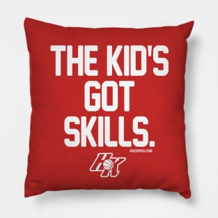 THE KID'S GOT SKILLS Pillow