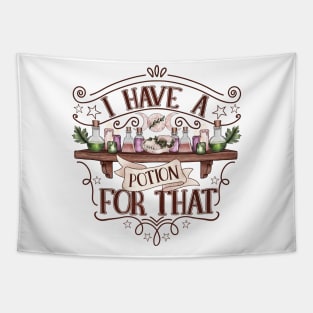 I have a potion for that, funny witchy design Tapestry