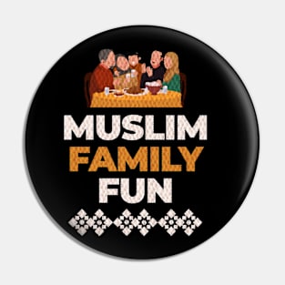 Muslim Family Fun Pin