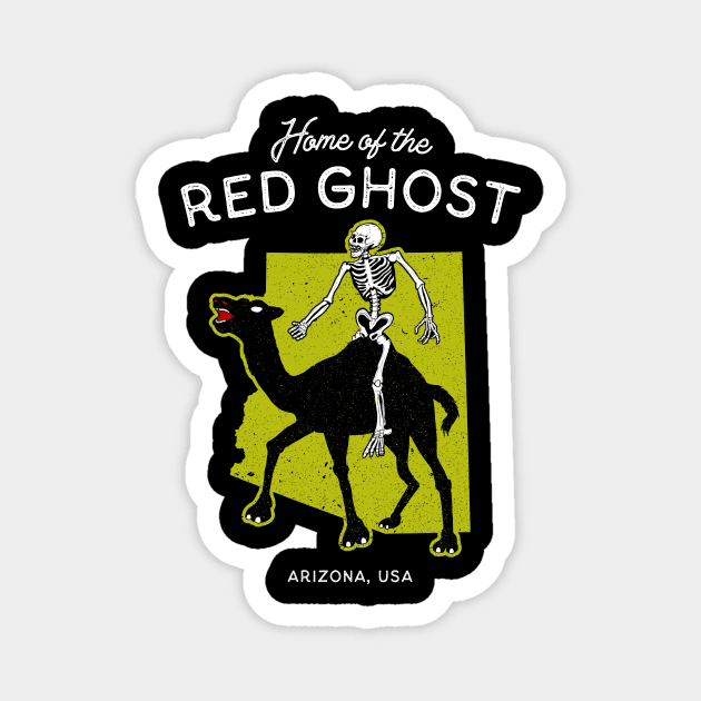 Home of the Red Ghost - Arizona, USA Cryptid Magnet by Strangeology