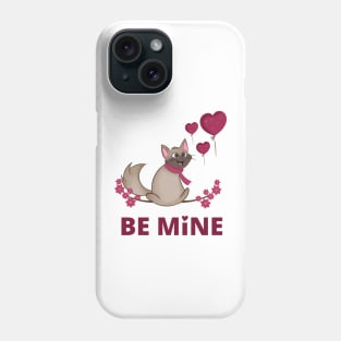 Be Mine Phone Case