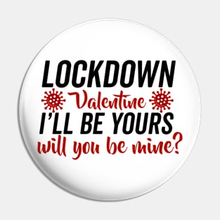 lockdown valentine Pin