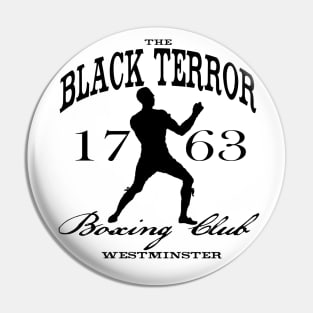 The Black Terror Boxing Club - I Pin