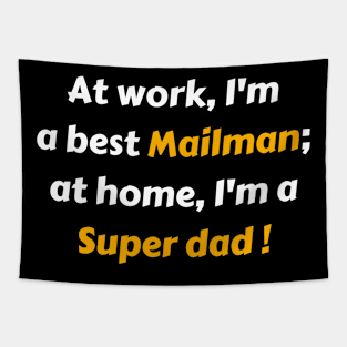 Mailman super dad gift Tapestry