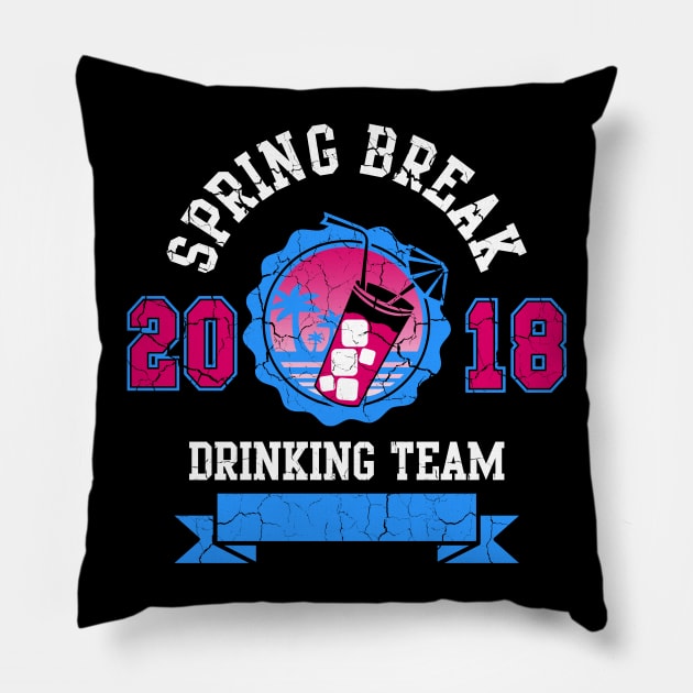 Funny Spring Break 2018 Drinking Team Beach Cocktail Pillow by CheesyB