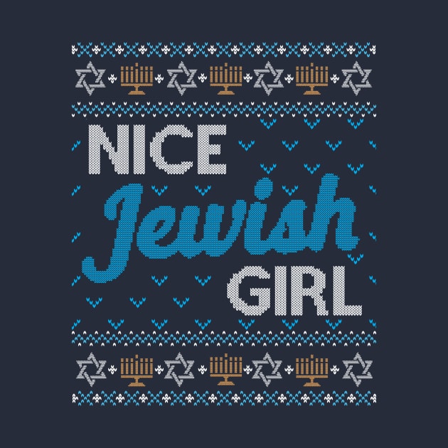 Funny Ugly Hanukkah Sweater, Nice Jewish Girl by HolidayoftheWeek