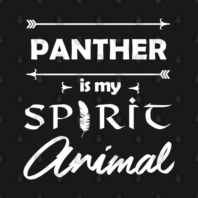 Panther is my Spirit Animal by Sham