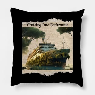 Cruising Into Retirement Retired 2023 Cruise Lovers Pillow