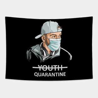 Youth Quarantine T-Shirt Tapestry