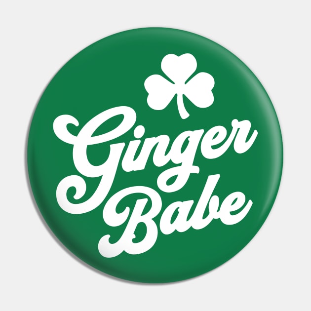 Ginger Babe Irish St Patricks Day Team Ginger Redhead Pin by PodDesignShop