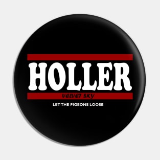 HOLLER - Velvet Sky Pin