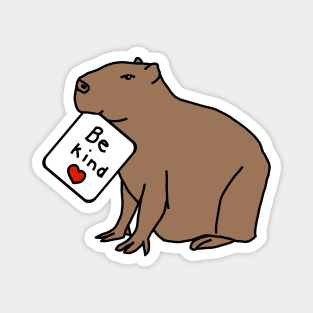 Cute Capybara says Be Kind Magnet