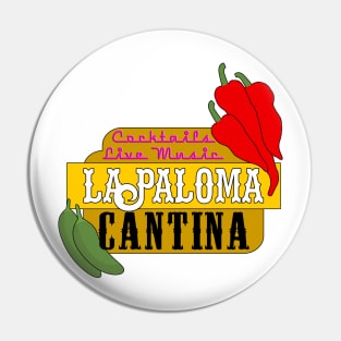 La Paloma Cantina Pin