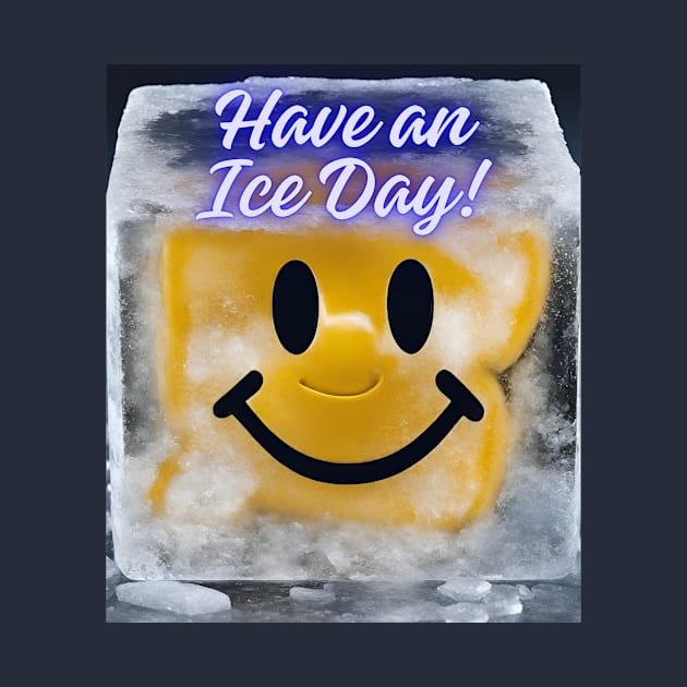 Have an Ice Day! by DAPS Designs