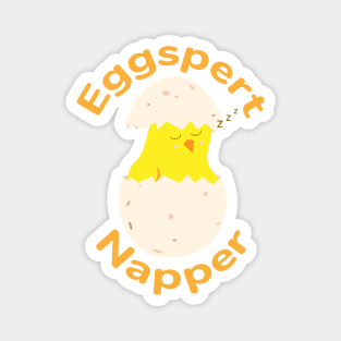 Eggspert Napper - Easter Chick sleeping in a cracked egg Magnet