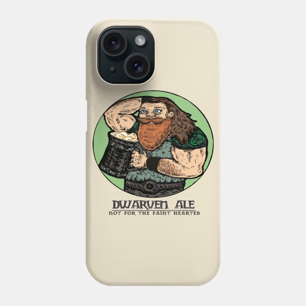 Dwarven Ale Phone Case by JaxRuan