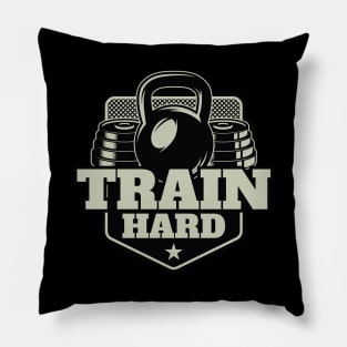 Train Hard Pillow