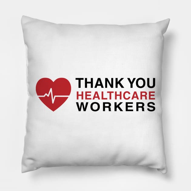 Thank You Healthcare Workers Pillow by stuffbyjlim