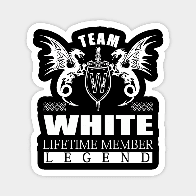 Team WHITE Lifetime Member Legend Magnet by MildaRuferps