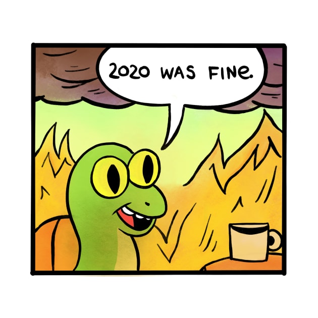 2020 was fine - Snake by Fushiznick