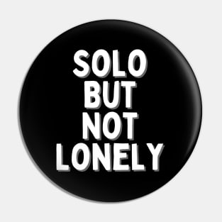 Solo But Not Lonely, Singles Awareness Day Pin