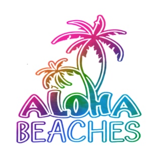 Aloha Beaches T-Shirt