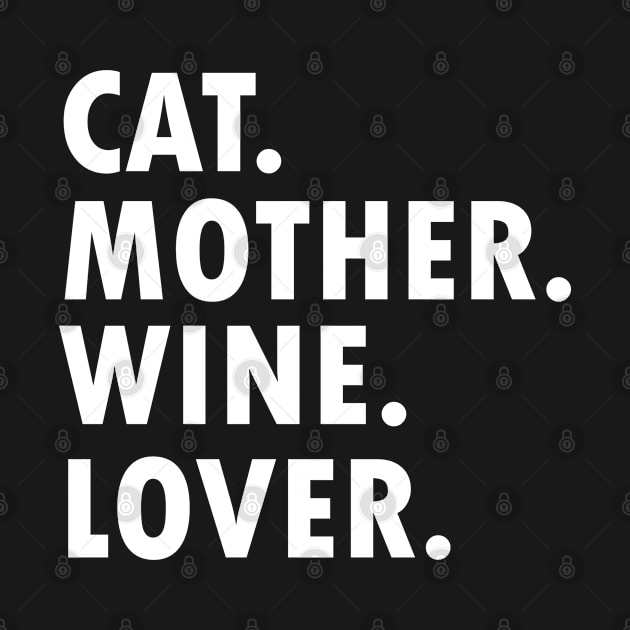 Cat Mother Wine Lover Shirt Best Cat Mom Gift For Women by dianoo