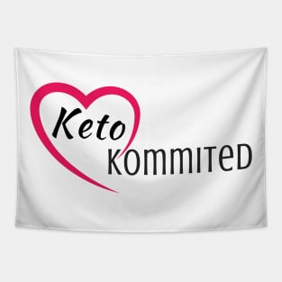 Keto Kommited Tapestry