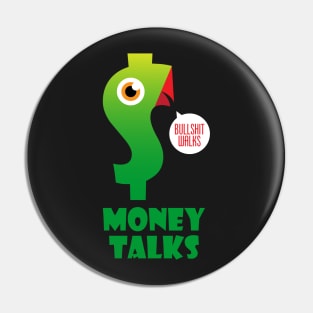 Money Talks Pin