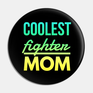 Woman Kickboxer Girl Kickboxer - Coolest Fighter Mom Pin