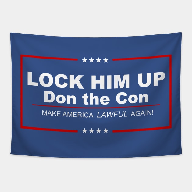 Lock Him Up - Indict Don The Con Tapestry by KC1985