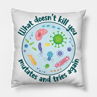 What Doesn't Kill You Funny Science Pillow