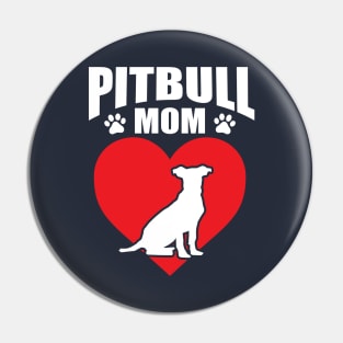 Pitbull Mom, Pit bull Mom gift Pin