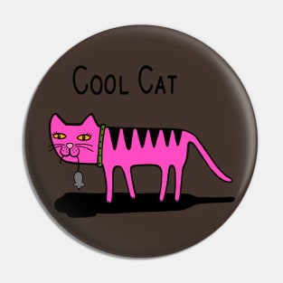 Cool Cat - pink cat Pin