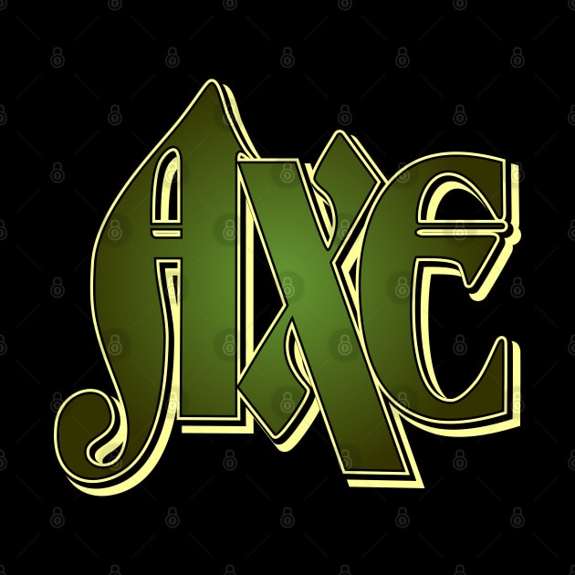 Axe! Axe! Axe! by MagicEyeOnly