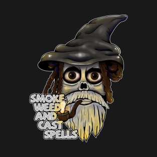 Smoke Weed and Cast Spells Wizard T-Shirt