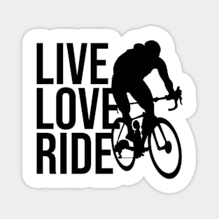 Live Love Ride Magnet