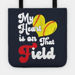 funny My Heart is on That Field softball baseball mom dad Softball With Sayings Tote