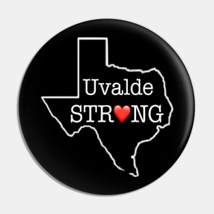 uvalde strong Pin